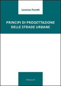 Principi di progettazione delle strade urbane