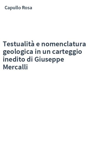 Testualità e nomenclatura geologica in un carteggio inedito di Giuseppe Mercalli