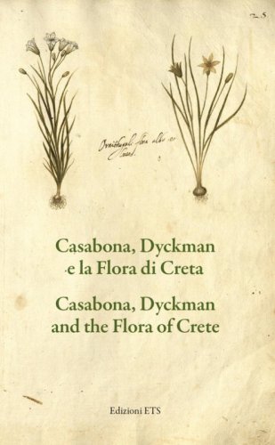 Casabona, Dyckman e la flora di Creta-Casabona, Dyckman and the flora of Crete