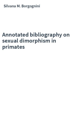 Annotated bibliography on sexual dimorphism in primates