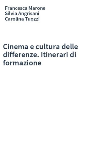Cinema e cultura delle differenze. Itinerari di formazione