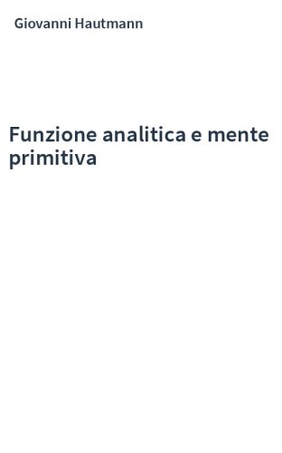 Funzione analitica e mente primitiva