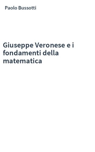 Giuseppe Veronese e i fondamenti della matematica