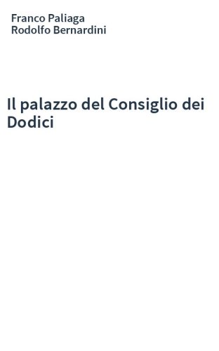 Il palazzo del Consiglio dei Dodici