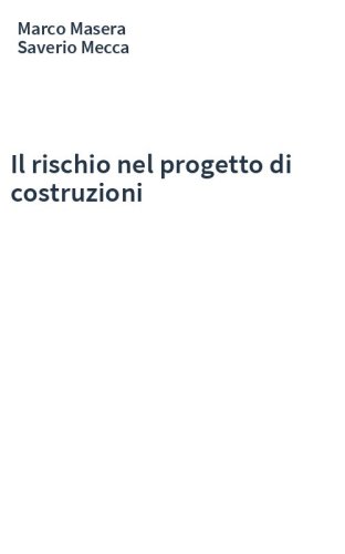 Il rischio nel progetto di costruzioni