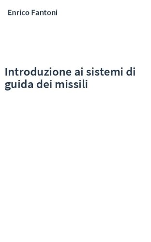 Introduzione ai sistemi di guida dei missili