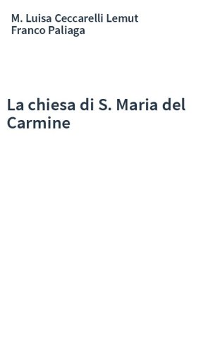 La chiesa di S. Maria del Carmine