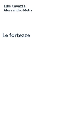 Le fortezze