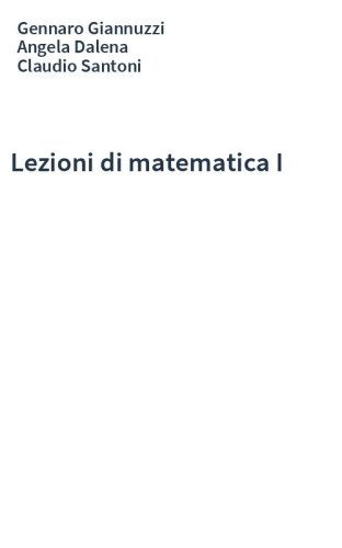 Lezioni di matematica I