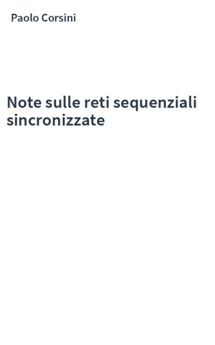 Note sulle reti sequenziali sincronizzate