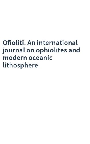 Ofioliti. An international journal on ophiolites and modern oceanic lithosphere