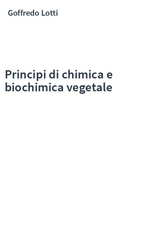Principi di chimica e biochimica vegetale