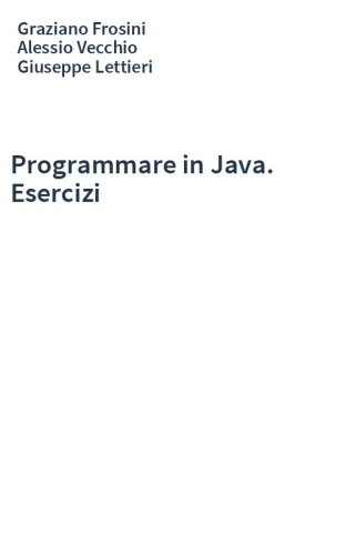 Programmare in Java. Esercizi
