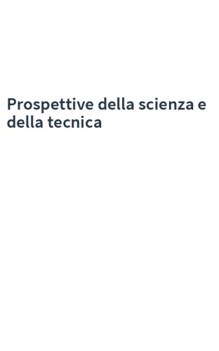 Prospettive della scienza e della tecnica