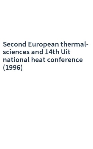 Second European thermal-sciences and 14th Uit national heat conference (1996)