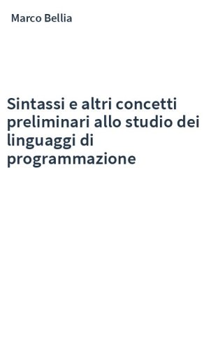 Sintassi e altri concetti preliminari allo studio dei linguaggi di programmazione