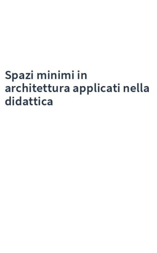 Spazi minimi in architettura applicati nella didattica
