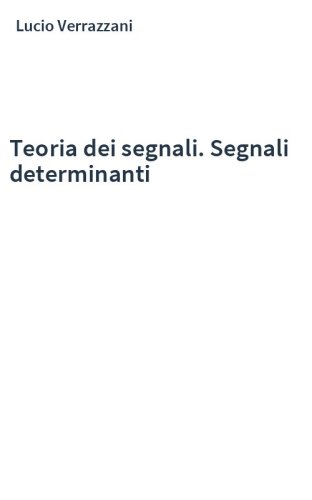 Teoria dei segnali. Segnali determinanti