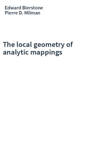 The local geometry of analytic mappings