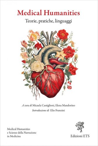 Medical humanities. Teorie, pratiche, linguaggi
