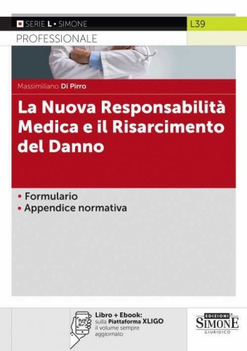 La nuova responsabilità medica e il risarcimento del danno