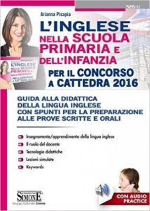 L'inglese per la scuola primaria dell'infanzia per il Concorso a Cattedra 2016