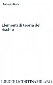 Elementi di teoria del rischio