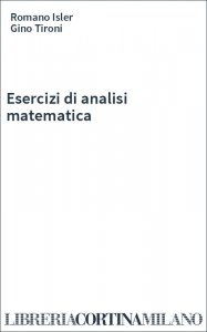 Esercizi di analisi matematica