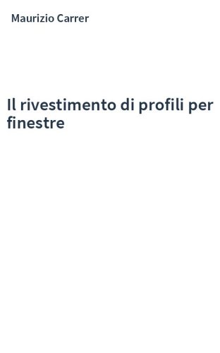 Il rivestimento di profili per finestre