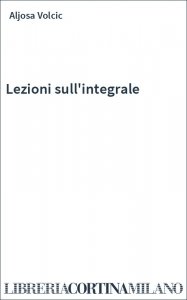 Lezioni sull'integrale