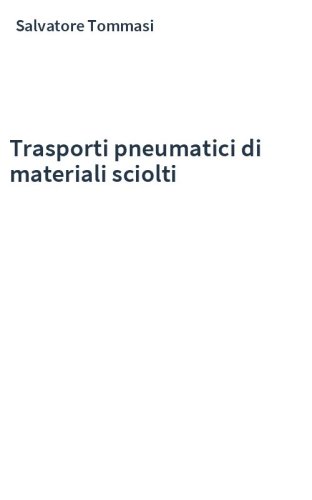 Trasporti pneumatici di materiali sciolti