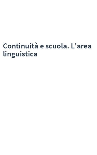 Continuità e scuola. L'area linguistica
