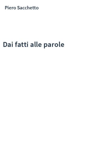 Dai fatti alle parole