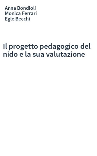 Il progetto pedagogico del nido e la sua valutazione