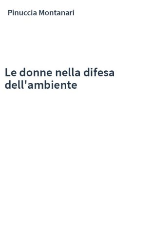 Le donne nella difesa dell'ambiente