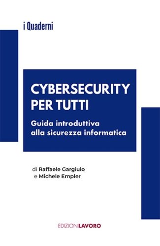 Cybersecurity per tutti