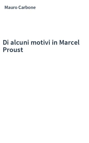 Di alcuni motivi in Marcel Proust