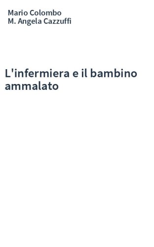 L'infermiera e il bambino ammalato