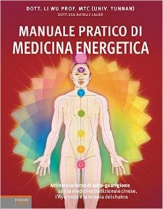 Manuale pratico di medicina energetica