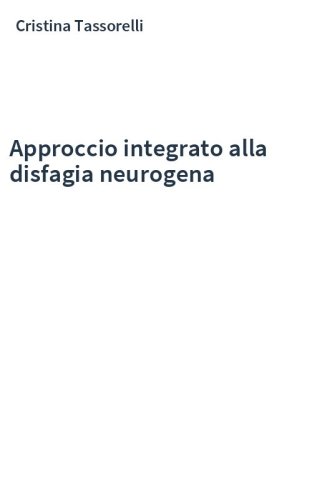Approccio integrato alla disfagia neurogena
