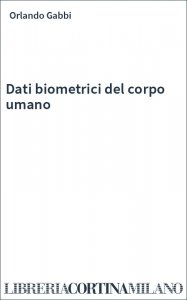 Dati biometrici del corpo umano