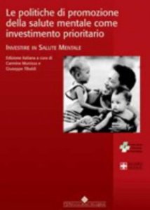 Le politiche di promozione della salute mentale come investimento prioritario
