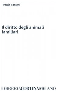Il diritto degli animali familiari