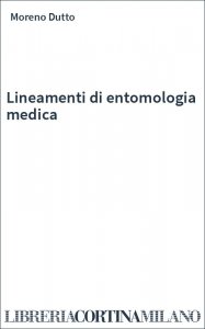 Lineamenti di entomologia medica