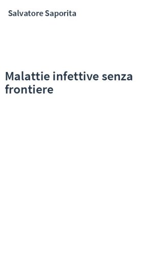 Malattie infettive senza frontiere