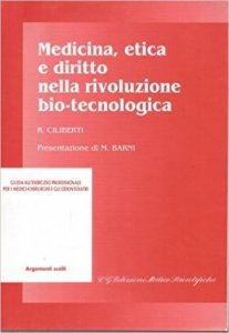 Medicina, etica e diritto nella rivoluzione bio-tecnologica