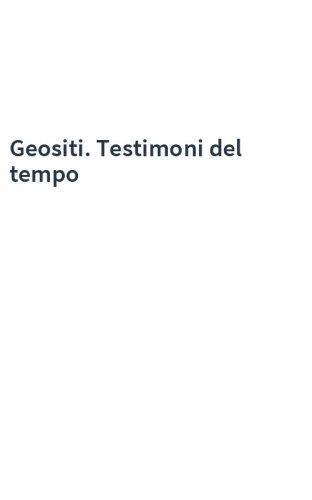 Geositi. Testimoni del tempo