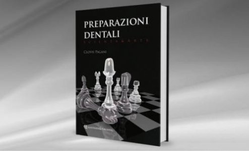 Preparazioni dentali. Scienza & arte