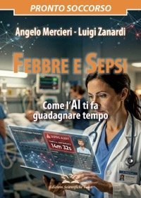 Febbre e Sepsi. Come l'AI ti fa guadagnare tempo