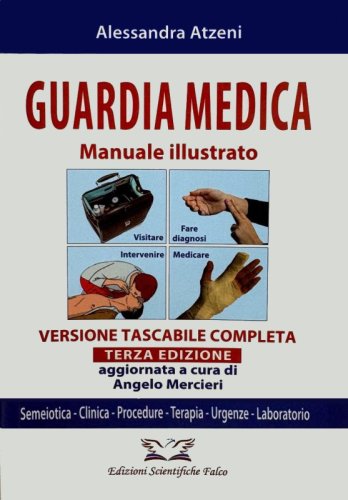 Guardia Medica. Manuale illustrato